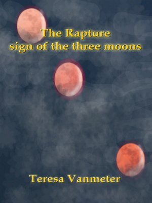 cover image of The Rapture Sign of the Three Moons
